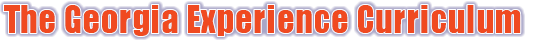 The Georgia Experience Curriculum