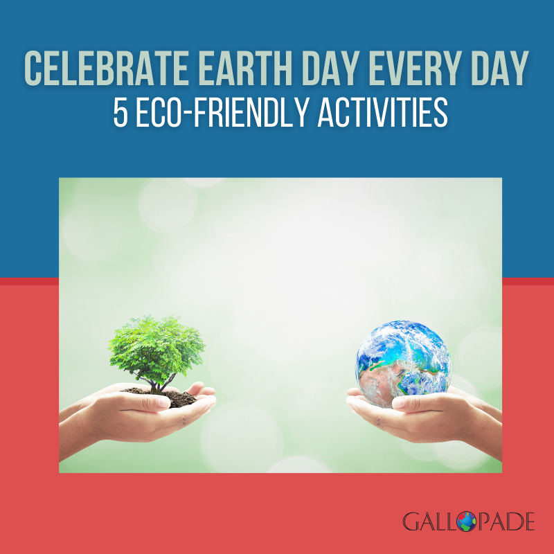 5 Eco-Friendly Activities Celebrating Earth Day