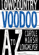 Lowcountry Voodoo A to Z