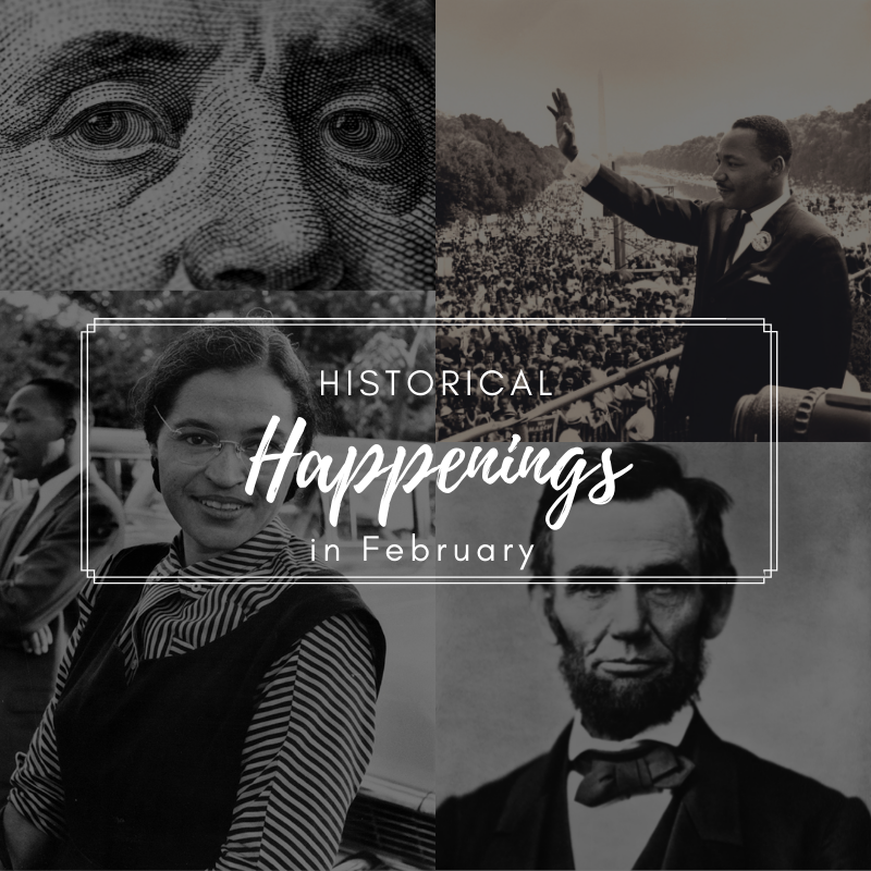 Historical Happenings in February